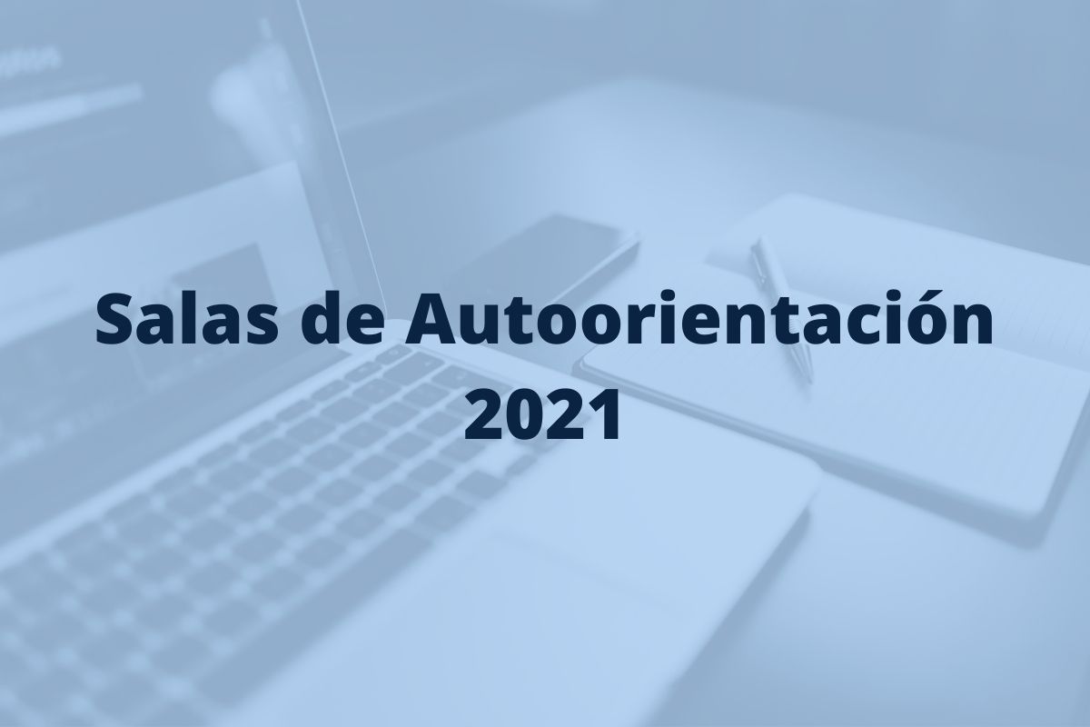 Salas de Autoorientación en 2021